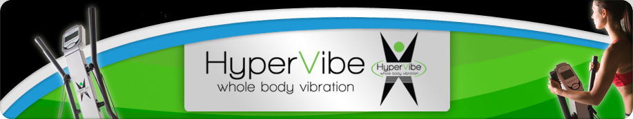 HyperVibe Whole Body Vibration